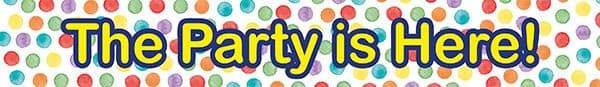 MULTIWATERCOLOR THE PARTY IS HERE BANNER 3CT