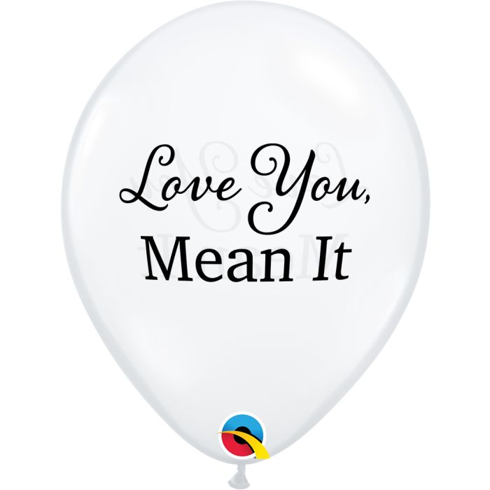 11 Inch Latex Rnd Love You- Mean It 50ctp