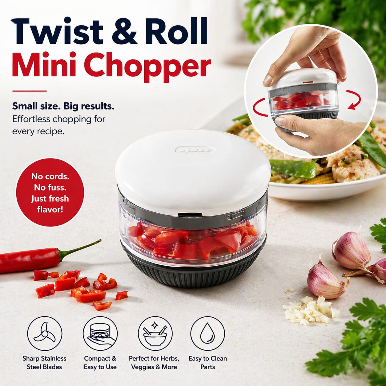 Twist & Roll Chopper